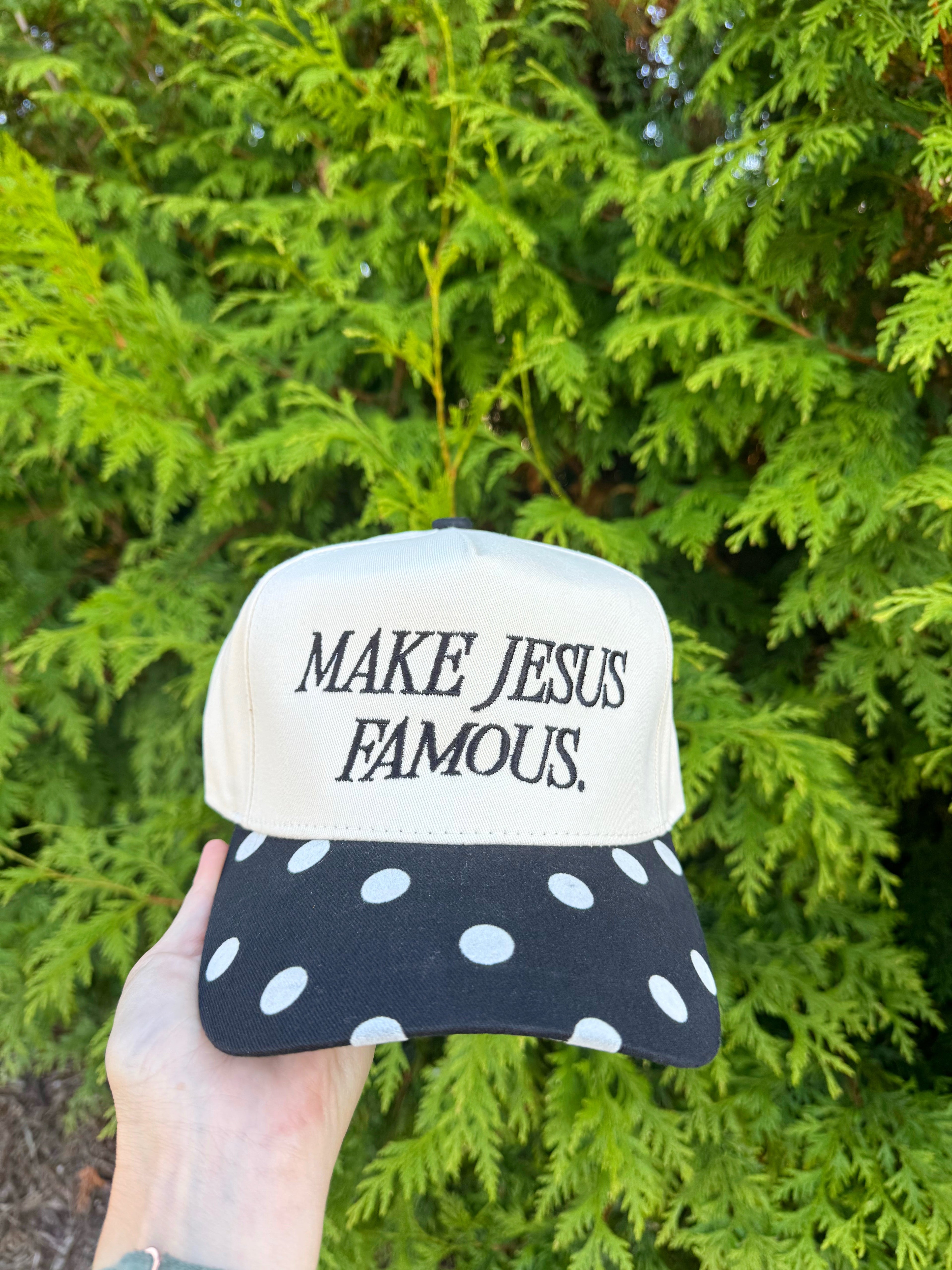 Make Jesus Famous Polka Dot Hat