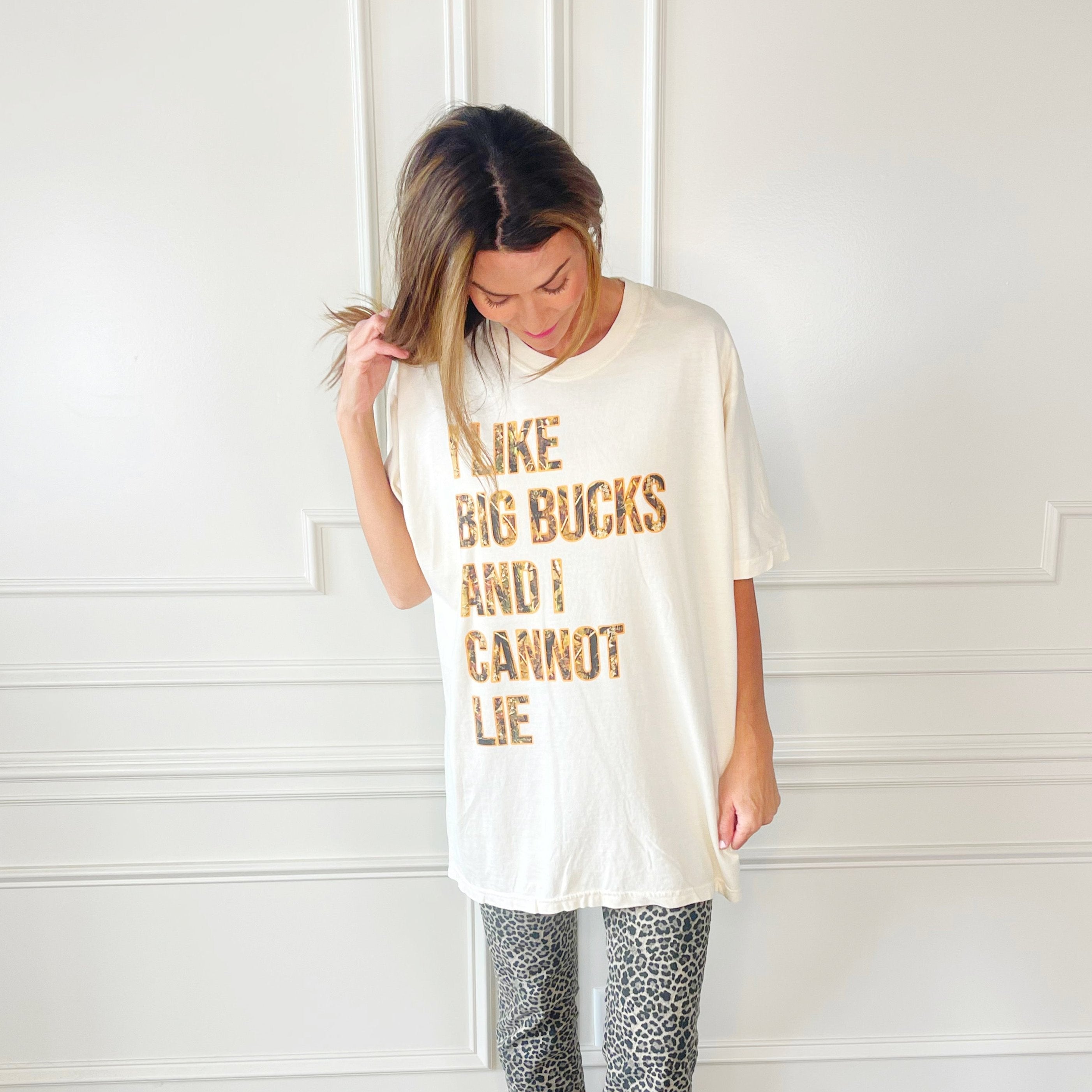 I Like Big Bucks Tee