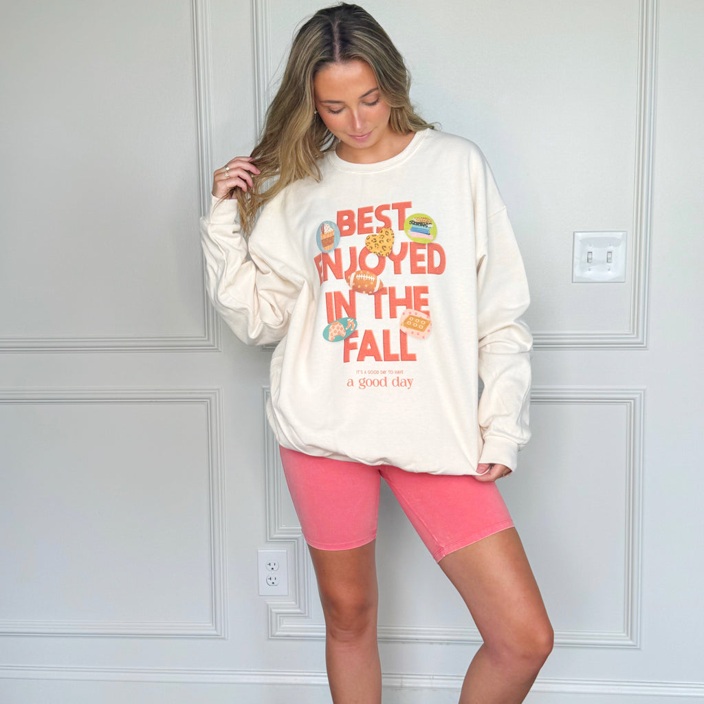 Best Enjoyed in the Fall Sweatshirt
